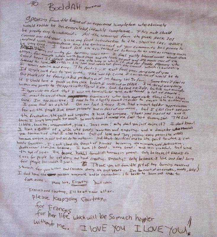 Kurt Cobain's suicide note, a key piece of evidence debated in the investigation of his death.