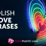 Thumbnail image for article about expressing love in Polish, featuring the text 'Love Polish.'