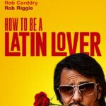 Maximo, played by Eugenio Derbez, in How to Be a Latin Lover